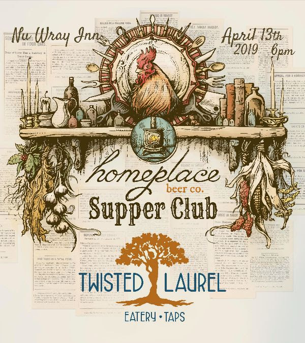 Homeplace Supper Club with Twisted Laurel